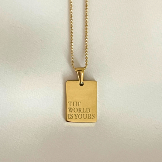 Collar frase <The World is yours>